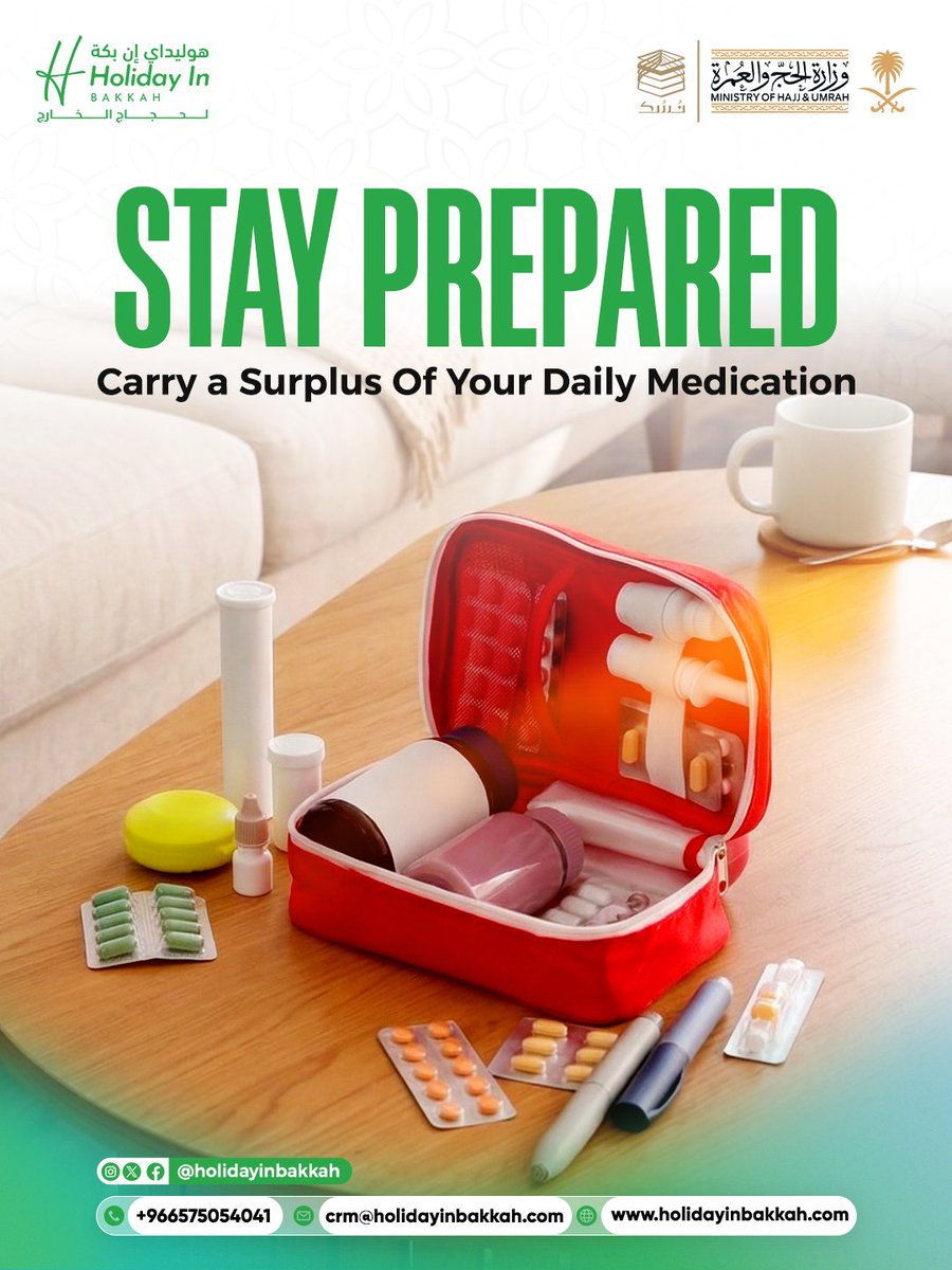 Dear our brothers and sisters

We would like to remind you of the importance of preparing 
your medication bag before performing Hajj.

To ensure your comfort and readiness throughout the journey, it is recommended to prepare a
 bag containing a suitable amount of essential