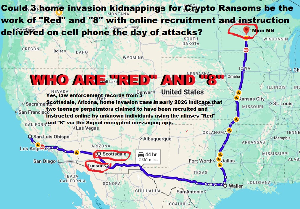 Scottsdale AZ home invasion, kidnapping and crypto ransom request arrest, investigating authorities have arrested two teens who were sent from California by the primary kidnapping suspects "Red" and "8." FBI Director Kash Patel has indicated that these individuals "Red" and "8."