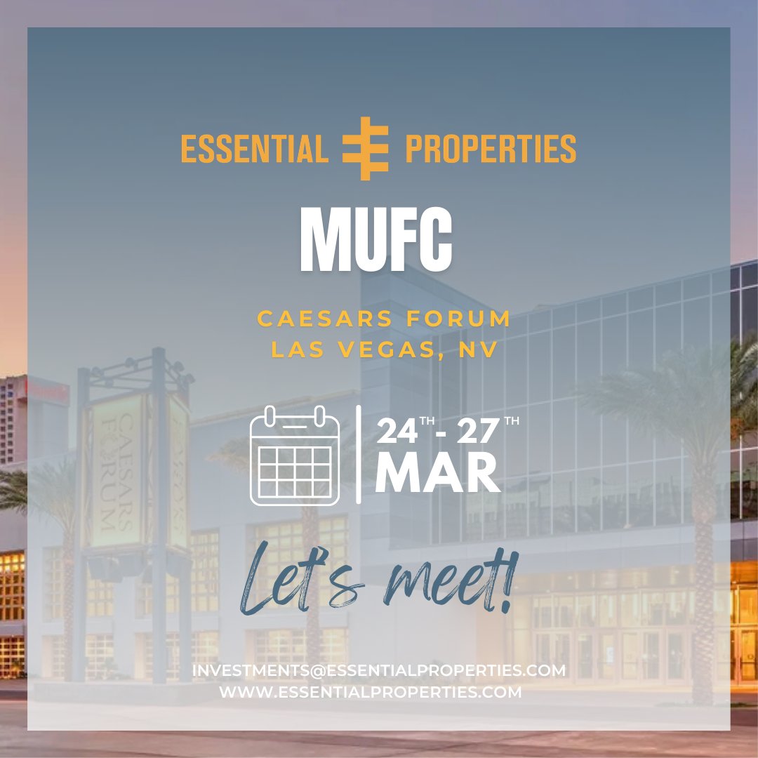 Unlock your growth potential at MUFC 2026. Join us in Vegas to learn how our tailored sale-leaseback solutions help middle-market operators scale from 10 to 100+ locations—all while fueling expansion without taking on new debt.

investments@essentialproperties.com