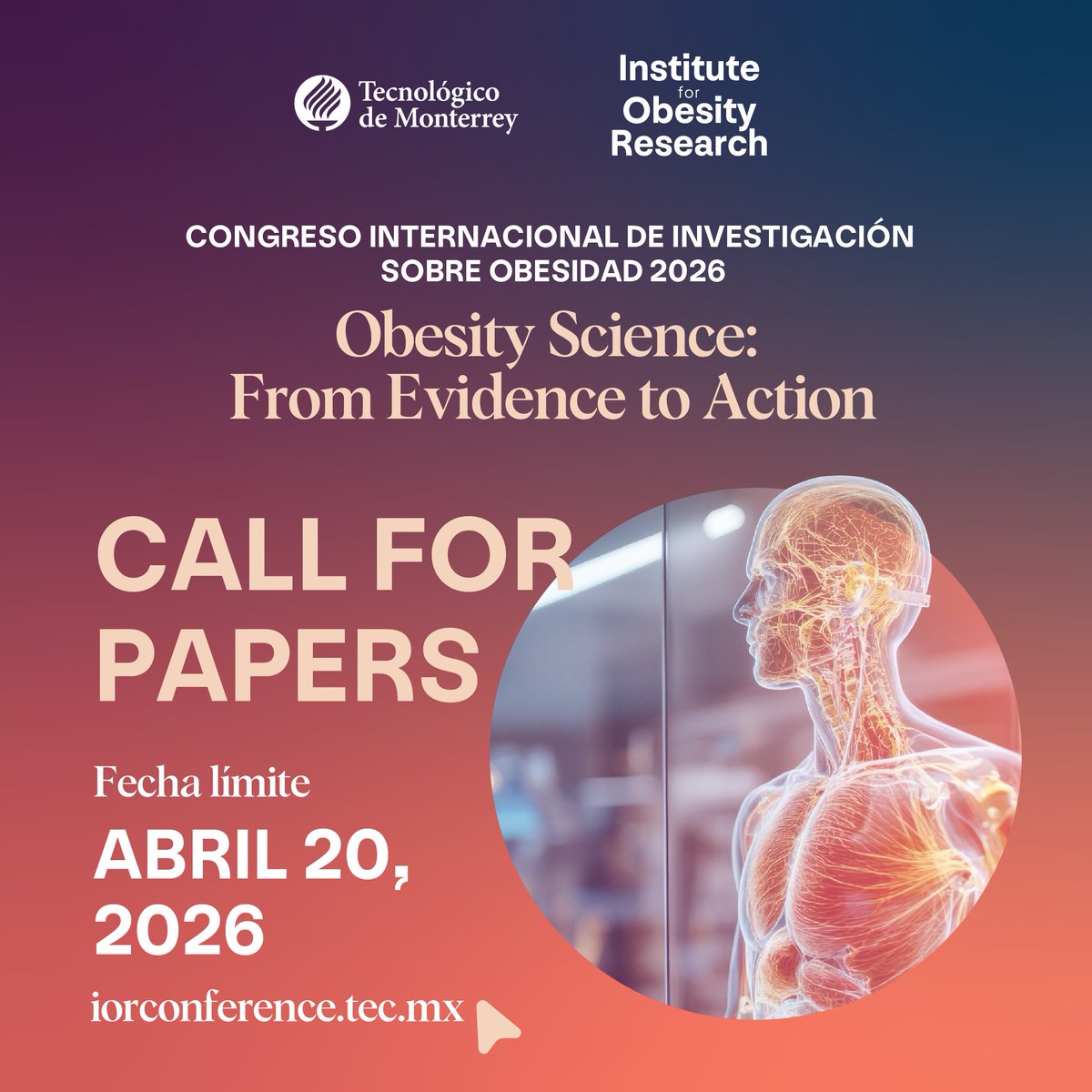 IOR_Obesity's tweet photo. CALL FOR PAPERS
Invitamos a la comunidad académica a enviar sus resúmenes y participar en el Congreso Internacional de Investigación sobre Obesidad 2026.
Convocatoria dirigida a investigadores de nivel profesional, posgrado y pregrado.
🔗https://t.co/cdZIxjOMTR https://t.co/ghx2KygwHr