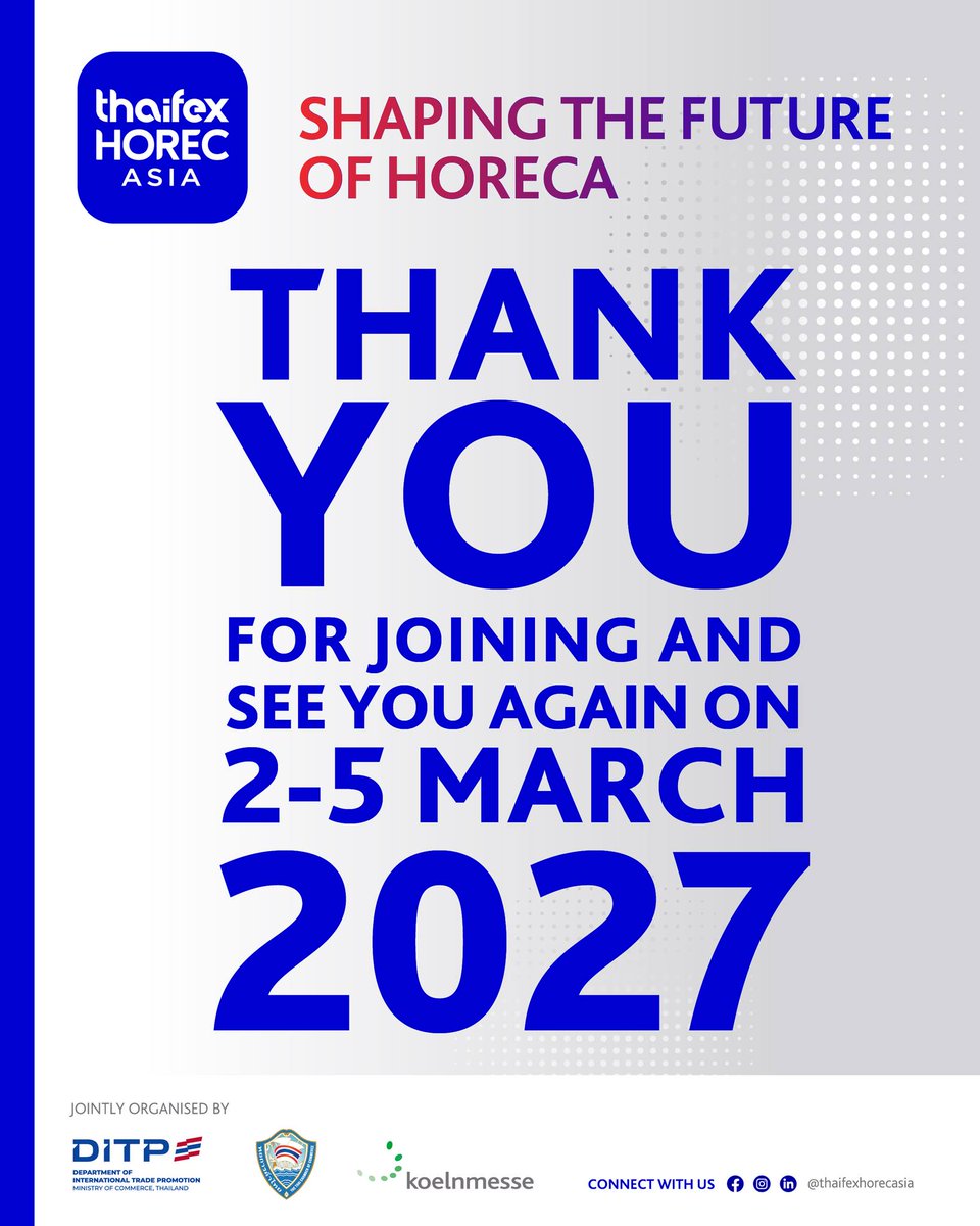 thaitrade_usa's tweet image. That’s a wrap! Thank you to everyone who made THAIFEX – HOREC Asia 2026 a meaningful gathering for the hospitality community.
See you next year.
📅 March 2–5, 2027

#THAIFEXHORECAsia #HORECA #ThaiTradeUSA