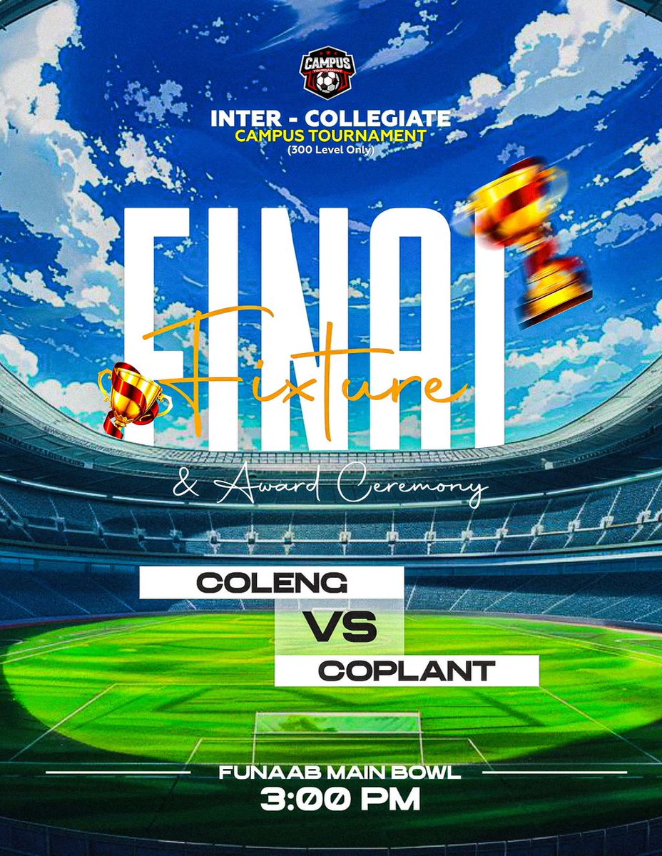 🔥 It’s the BIG DAY Tomorrow! 🔥
The Campus Tournament Final &amp; Award Presentation is here 🏆⚽  
Let’s come out in full force and make it unforgettable!
📍 FUNNAB Main Bowl  
⏰ 3:00 PM  
Be there. Feel the vibe. Celebrate the champions. 💯🔥