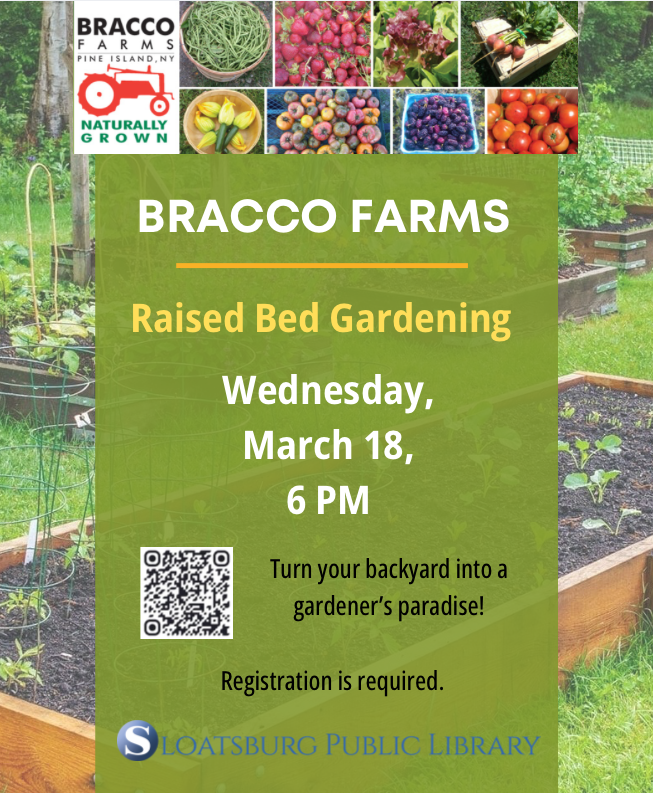 Join Bracco Farms at the #sloatsburglibrary this Wednesday, March 18 at 6p.

Learn secrets to crafting the ultimate raised bed garden and turn your backyard into a gardener's paradise!

Raised Bed Gardening with <a href="/BraccoFarms/">Anthony Bracco</a>: sloatsburglibrary.libcal.com/event/16196565.

#sloatsburg @sloatsburgcc
