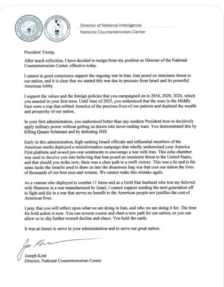 DosRunas's tweet image. RENUNCIA HISTÓRICA EN LA SEGURIDAD NACIONAL DE EE.UU.

🚨¡ÚLTIMA HORA!  
Joe Kent, Director del National Counterterrorism Center (NCTC), presentó su renuncia inmediata este 17 de marzo de 2026.

Ideas centrales de su carta pública:

- Irán NO representaba una amenaza inminente