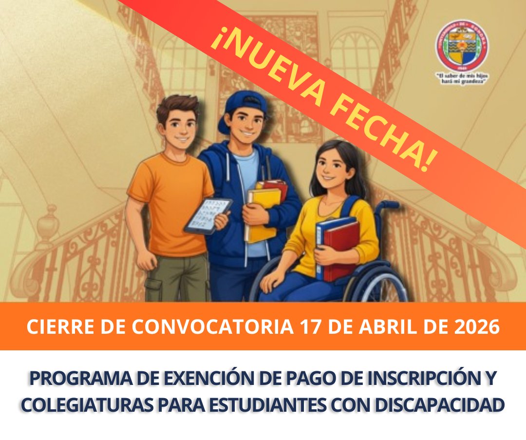 Se amplía periodo de registro para participar en la convocatoria de Exención de Pago de Inscripción y Colegiaturas para Estudiantes con Discapacidad 2026. exencionporinclusion.unison.mx