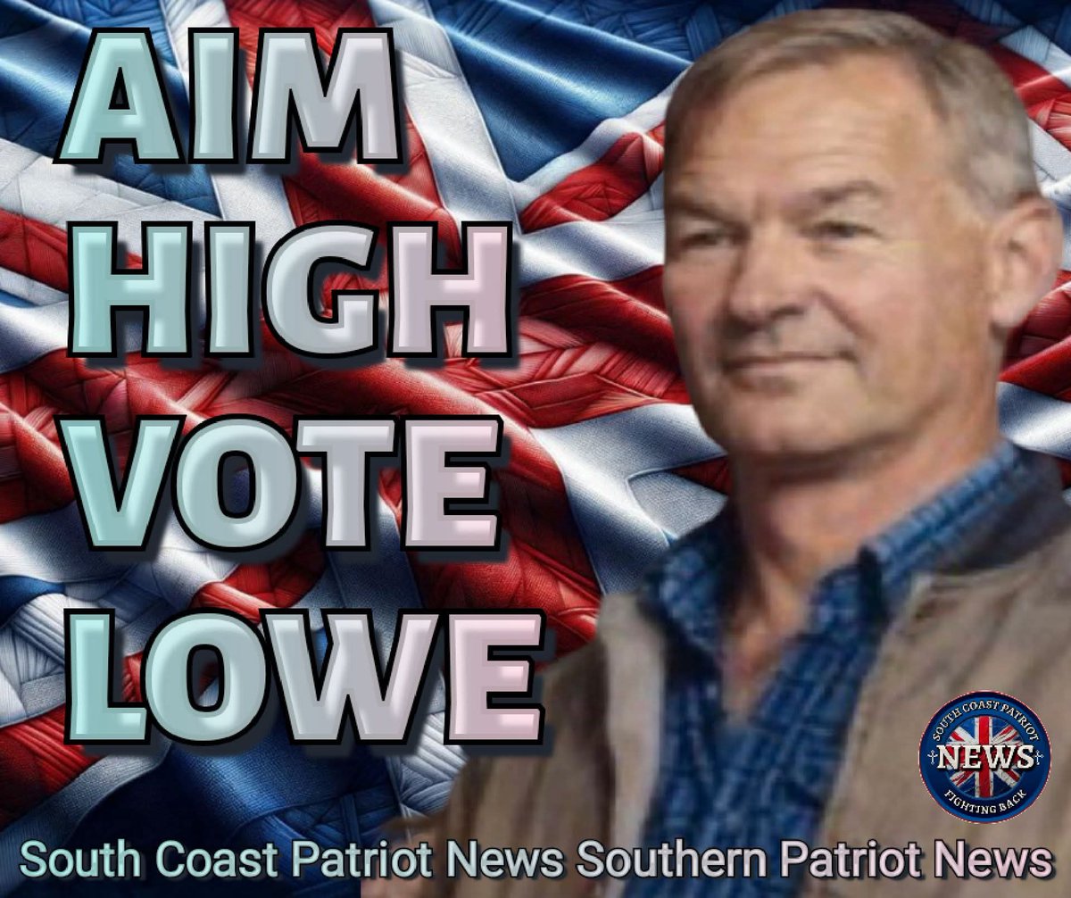 Buzz1066's tweet image. Aim high vote Lowe

@RupertLowe10 @RestoreBritain_ 
#StarmerOut #LabourOut
#RestoreBritain #SouthCoastPatriotNews