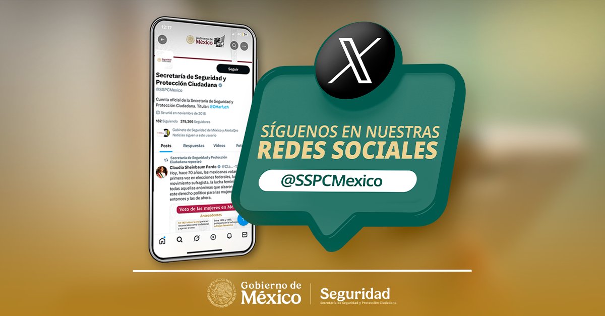SSPCMexico's tweet image. #SSPC | Entérate a través de nuestra cuenta de #X sobre la información que tenemos para ti en materia de seguridad. Síguenos 👉🏼 goo.su/tEdlGUL