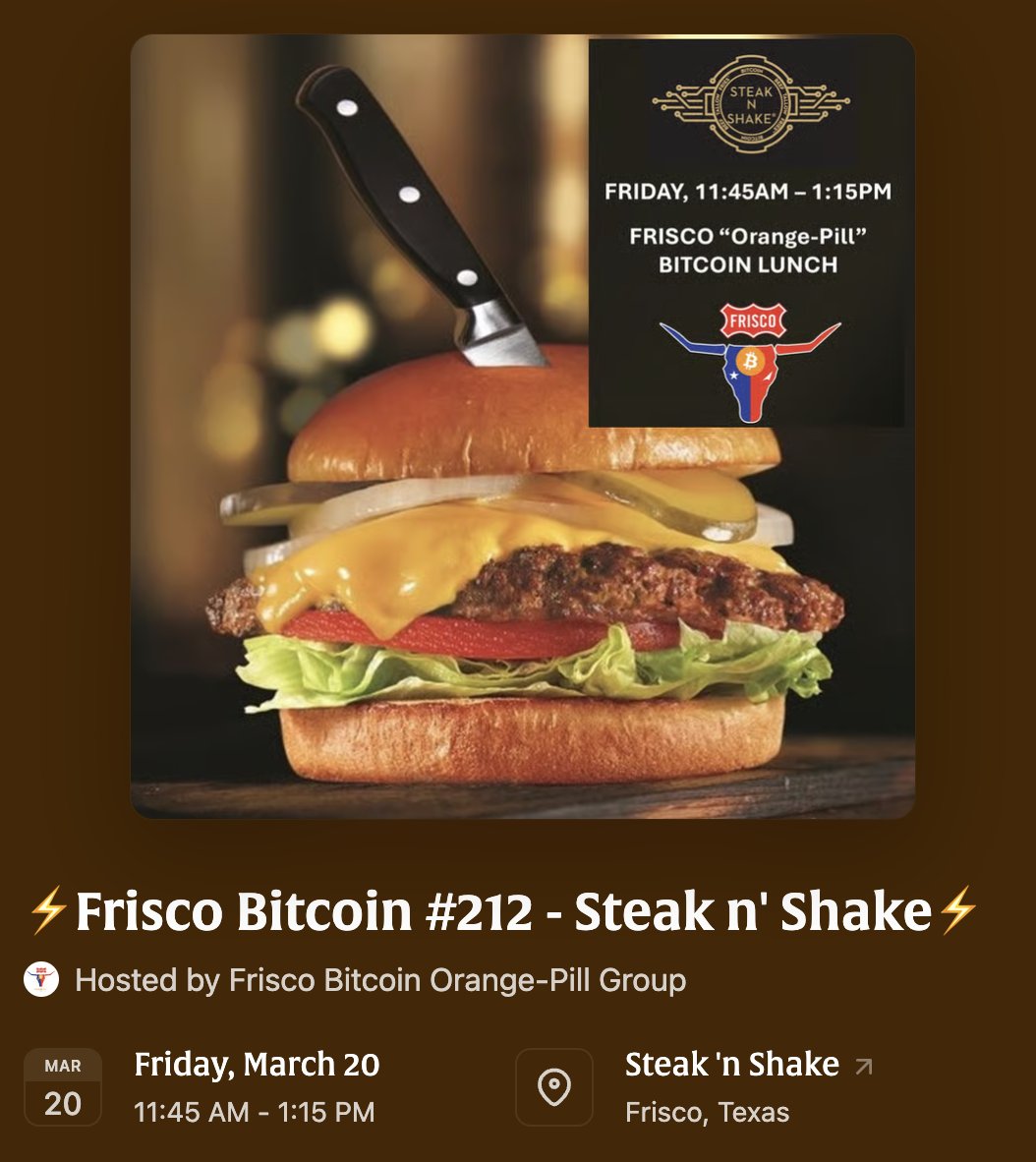 FriscoBitcoin's tweet photo. ⚡️Frisco Bitcoin #212 - Steak n' Shake⚡️
Buy a burger with Lightning this Friday! https://t.co/aDbJ4EbfC7