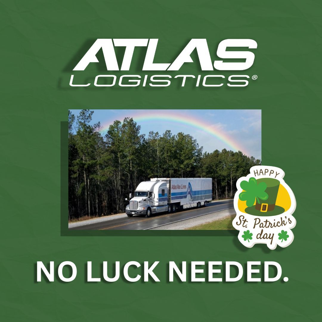 No luck needed with Atlas Logistics.🍀 Reliable. On time. Every mile.
 
#StPatricksDay #AtlasLogistics #NoLuckNeeded #Logistics