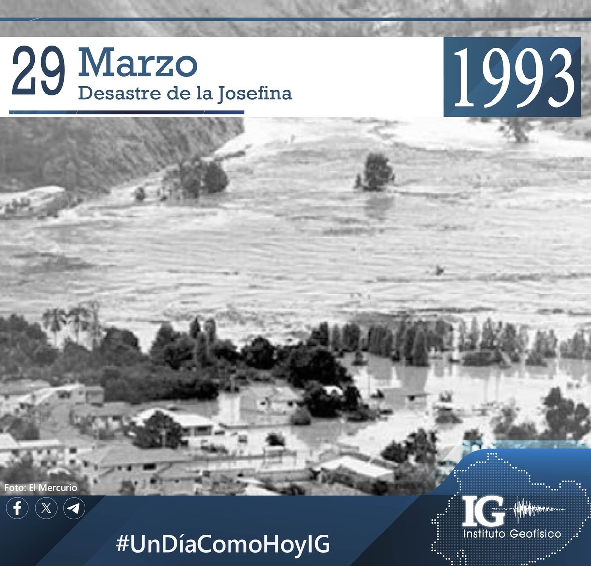 IGecuador's tweet photo. #UnDíaComoHoyIG 29 de marzo de 1993. Desastre en #LaJosefina. Un deslizamiento de tierra y rocas de gran magnitud descendió desde el cerro Tamuga, formando un dique natural que represó las aguas de los ríos Paute y Jadán. El represamiento acumuló más de 190 millones de metros cúbicos de agua, inundando viviendas, tierras agrícolas, parte de la carretera Panamericana y la vía férrea. Posteriormente, la liberación brusca de este gran volumen de agua provocó la muerte y desaparición de decenas de personas y más de 6000 afectados.
