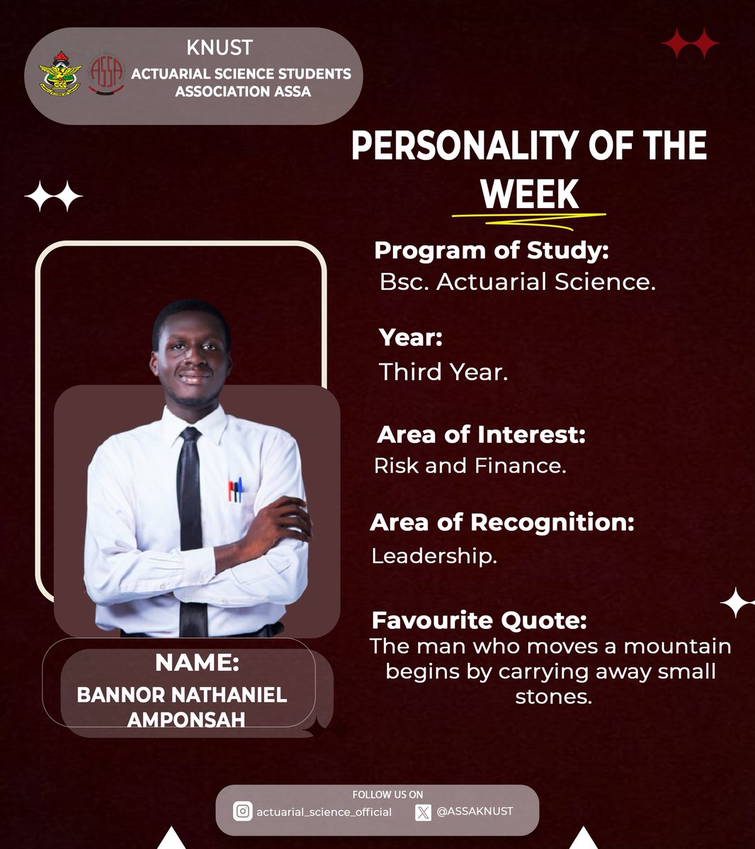 assaknust's tweet photo. Member Spotlight✨. ASSA KNUST presents Personality of the Week, our President, H.E Nathaniel Bannor Amponsah! Motivated by him: "The man who moves a mountain begins by carrying away small stones."🙌🏾 Bravo Nathaniel!!🎉
#PersonalityOfTheWeek #ASSAProud #RiskIsOpportunity https://t.co/C5GnnGesPf