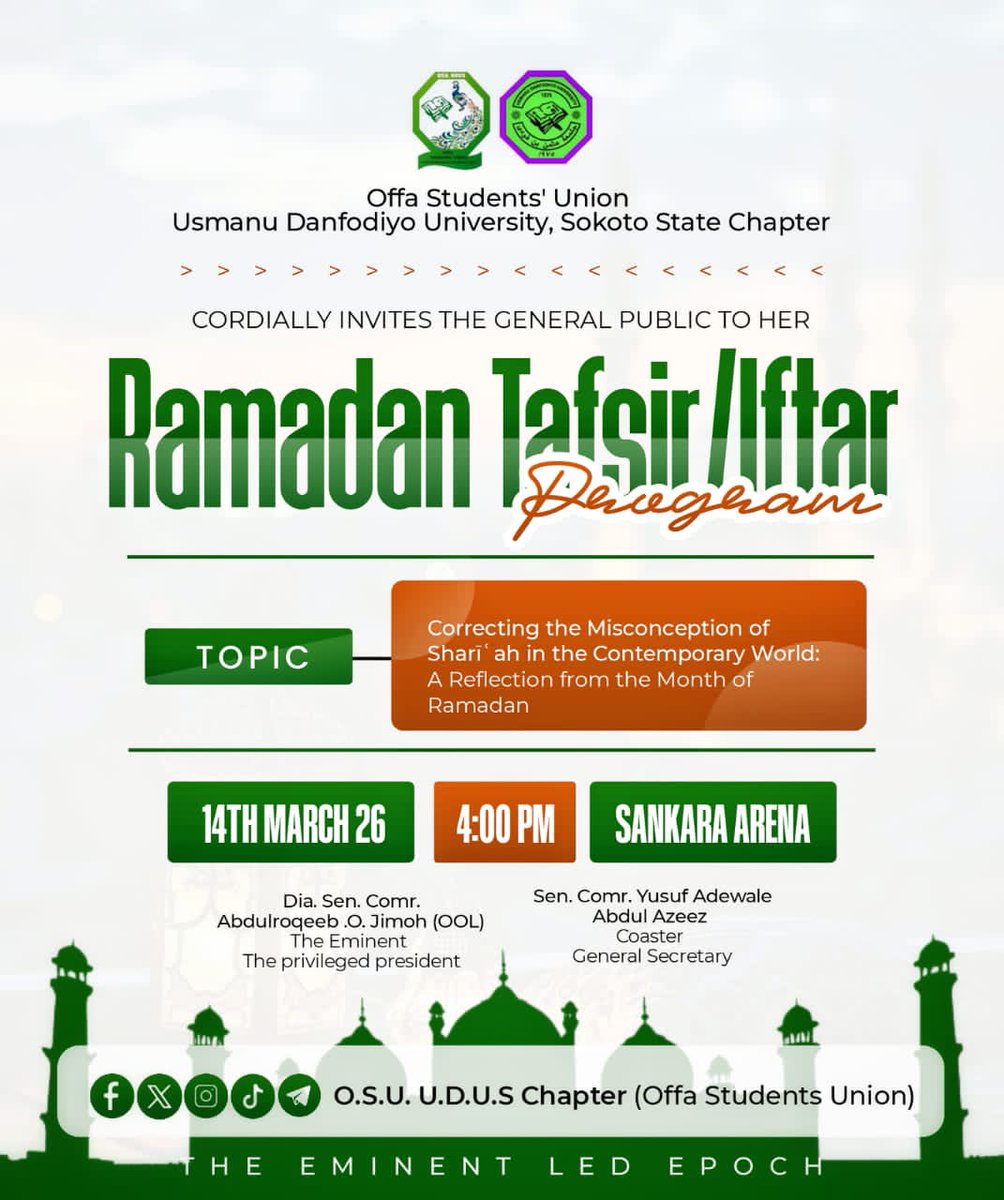 offaunion1's tweet photo. 🌙 Ramadan Tafsir &amp; Iftar Invitation
O.S.U UDUS invites you to a spiritual session:
📌 Topic: Misconceptions of Shari’ah in Today’s World
📅 Date: March 14, 2026
⏰ Time: 4:00 PM
📍 Venue: Sankara Arena
Come, learn, and break your fast with us 🤲
Omo Offa ooo! 🦚🏹 https://t.co/DXK2YvphRg