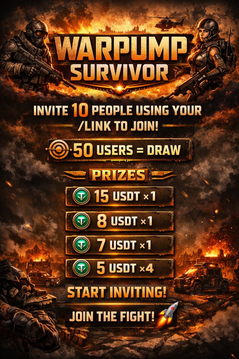 Warpump1's tweet photo. 🎁 WARPUMP SURVIVOR

Invite 10 people using your /link to join.

🎯 50 users = draw

💰 Prizes:
15 USDT ×1
8 USDT ×1
7 USDT ×1
5 USDT ×4

Start inviting. 🚀
https://t.co/rlB7NIegmz https://t.co/b4NPkcMWD4