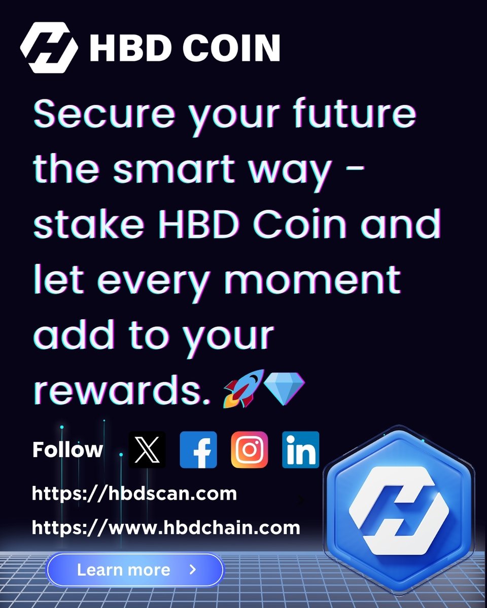 hbdchain's tweet photo. Secure your future the smart way - stake HBD Coin and let every moment add to your rewards. 🚀 💎

For more details: https://t.co/ntyG4cNRPY, https://t.co/IYaWmErOuN
#HBDCoin #HBDStake #StakeAndEarn #CryptoRewards #PassiveIncome #BlockchainWealth #HBDEcosystem https://t.co/0V3pvdTPBX