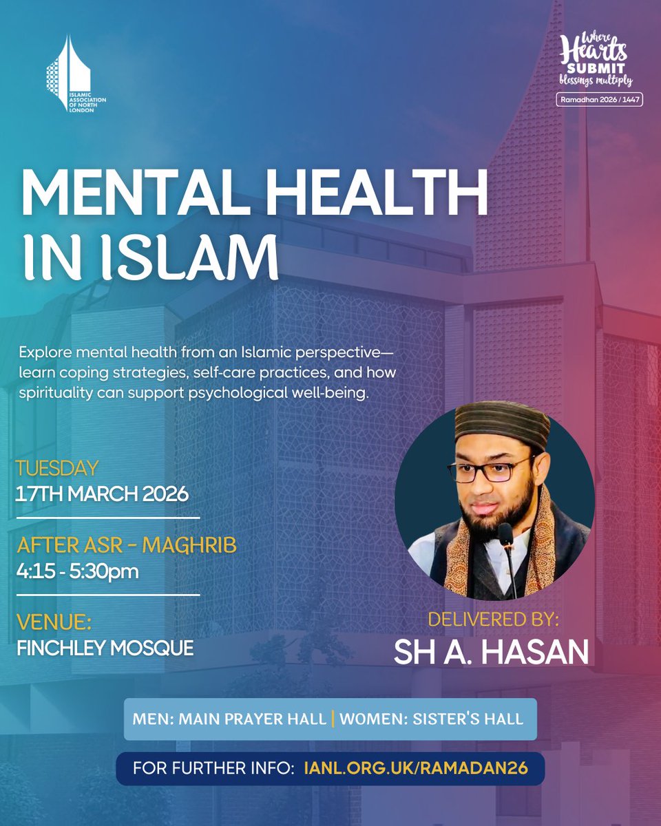 finchleymosque's tweet image. Spirituality and psychological well-being go hand-in-hand. Join Imam Hasan (between Asr and Maghrib) to explore coping strategies and self-care practices rooted in Islamic guidance. 

#Ramadan2026 #QuranClass #LearnQuran #IslamicKnowledge #Fiqh #Tafsir #Dawah #IslamicReminders