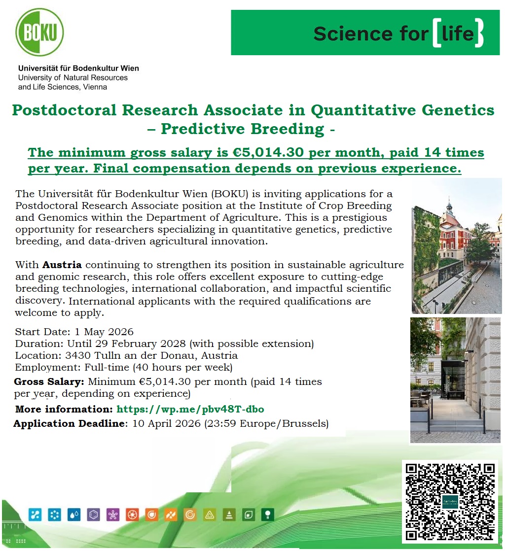 Postdoctoral Research Associate in Quantitative Genetics – Predictive Breeding at Universität für Bodenkultur Vienna, Austria, See details at: wp.me/pbv48T-dbo