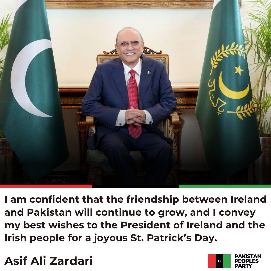 President Asif Ali Zardari's message on St. Patrick’s Day.