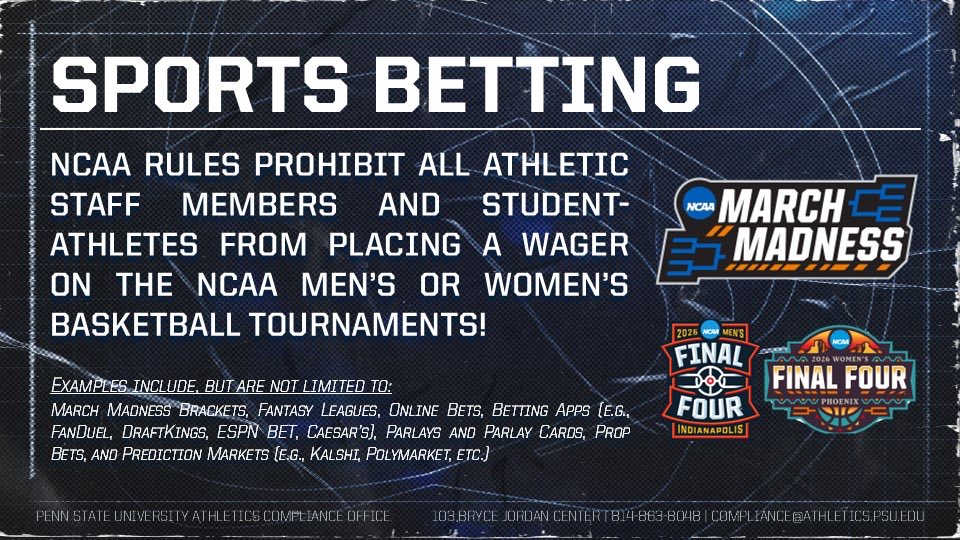 ‼️ Attention Penn State Student-Athletes and ICA Staff ‼️

It is impermissible to wager on any NCAA-sponsored sport, including bracket pools and prediction markets!

DON’T BET ON IT