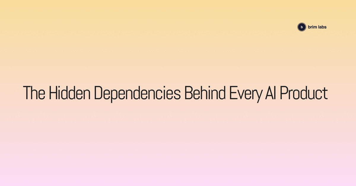 BrimLabs's tweet photo. AI products look simple, but behind every response lies a complex web of dependencies across models, infrastructure, data pipelines, integrations.

As AI systems scale, managing these dependencies becomes critical to building reliable products.

https://t.co/OdKEDODSpM https://t.co/Idphez4TrH