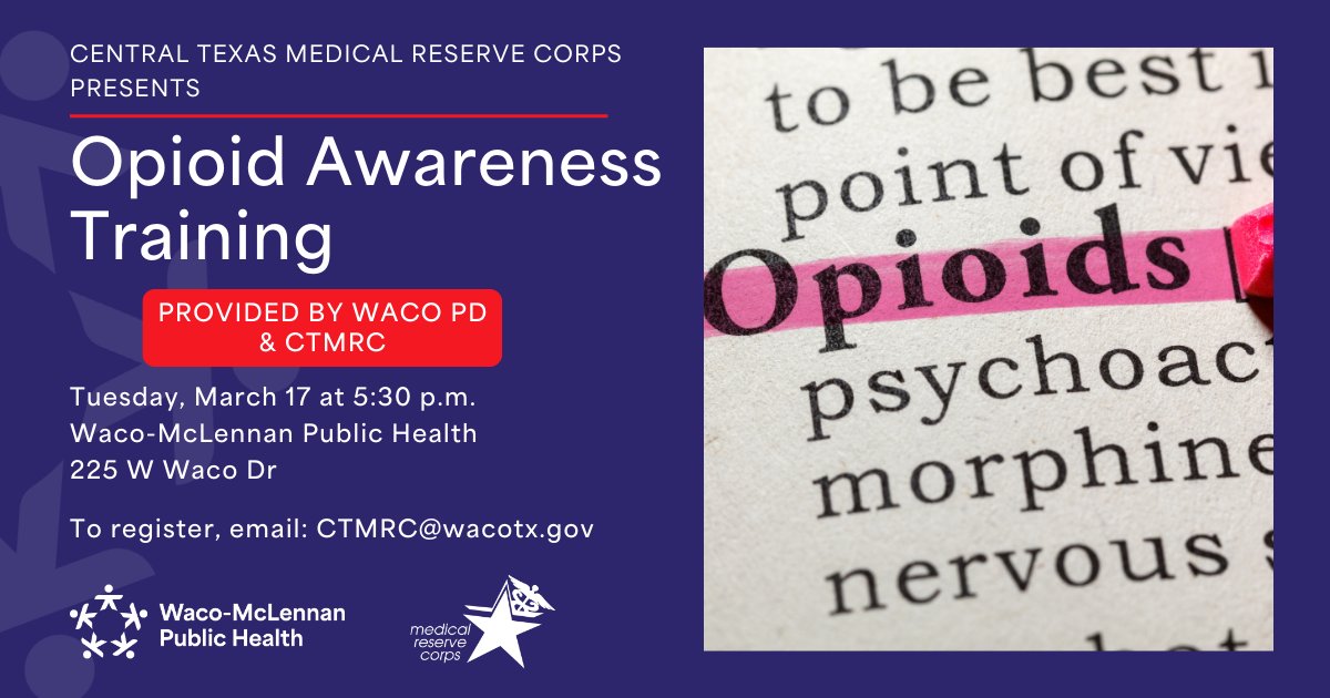 wacohealthdept's tweet image. Waco Police Department Detective Alvin Smith and Dr. Sara Dolan will discuss #OpioidAwareness at tonight's Central Texas Medical Reserve Corps (CTMRC) meeting, Tuesday, March 17th, at 5:30 p.m. 
Register: email CTMRC@wacotx.gov 
#PublicHealth