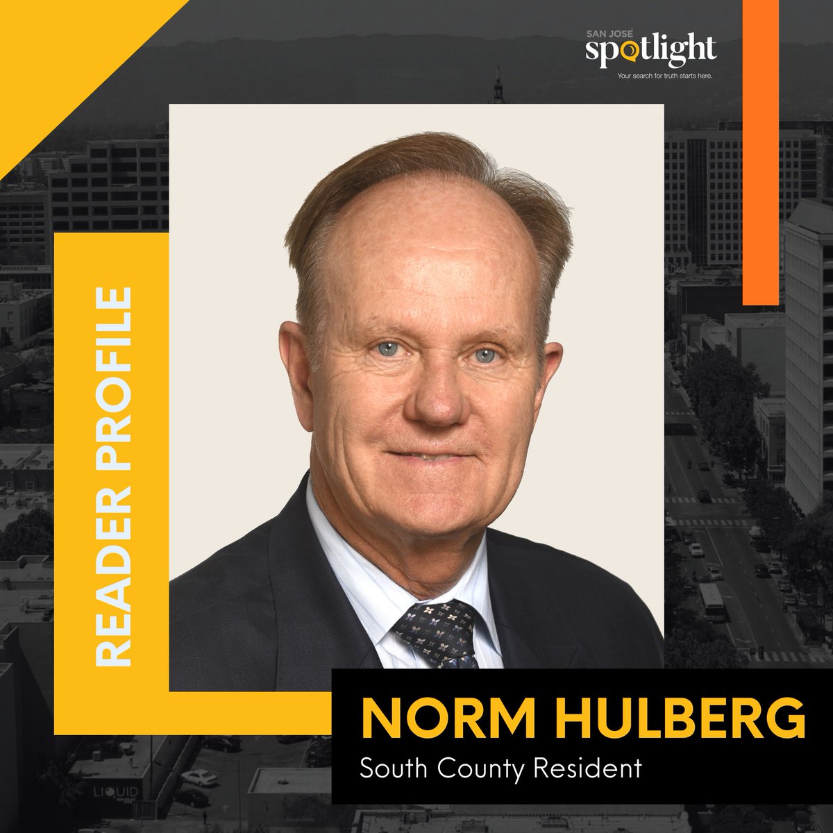 SJSpotlight's tweet image. Our award-winning reporting is made possible because of community support. Read why Norm Hulberg believes in a strong local news ecosystem. 🏢📝

#SanJoseSpotlight, #IgniteEngageStrengthen, #SiliconValley, #SantaClaraCounty, #LocalNews