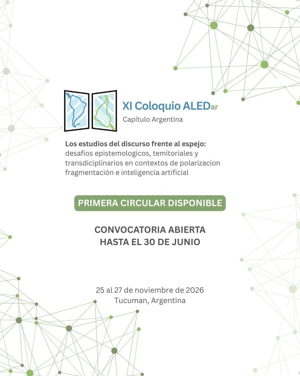 ILinguistica's tweet photo. Se encuentra abierta la convocatoria del XI Coloquio ALEDar que se realizará entre el 25 y el 27 de noviembre de 2026 en la sede de la Facultad de Filosofía y Letras de la Universidad Nacional de Tucumán.

🔗 https://t.co/FIV0uKZXQM

#ColoquioALEDAr #EstudiosDelDiscurso https://t.co/xaxYrCZLkE