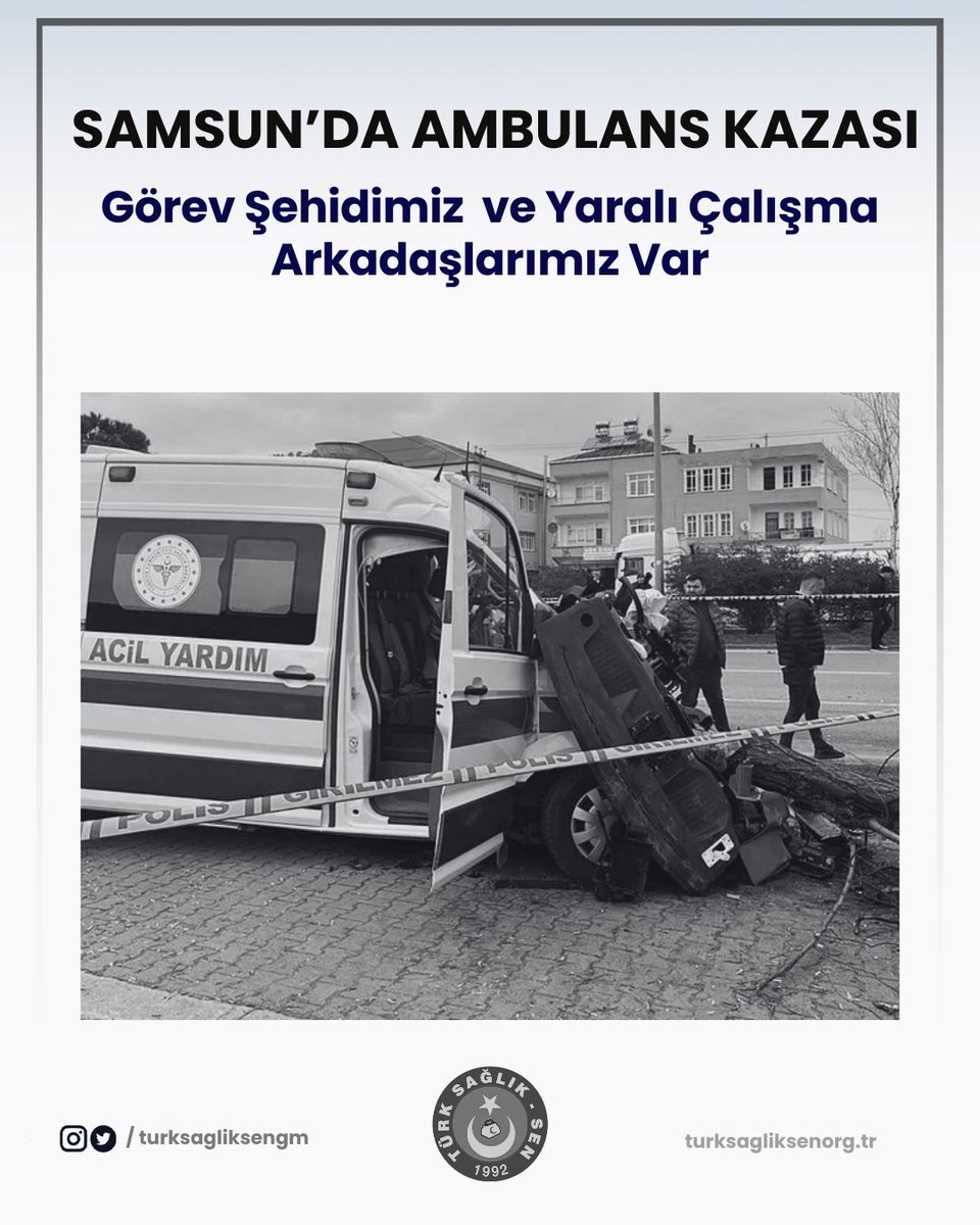 Samsun’un Çarşamba ilçesinde vakaya giden ambulans ile kamyonun çarpışması sonucu ATT Recep Sağıroğlu hayatını kaybetmiş, iki sağlık çalışanı arkadaşımız yaralanmıştır.

Görev şehidimize Allah’tan rahmet, ailesine sabır; yaralı sağlık çalışanlarına acil şifalar dileriz.

Sağlık