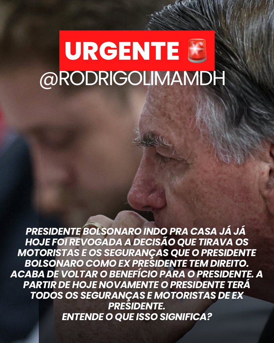 URGENTE 🚨 
PRESIDENTE BOLSONARO INDO PRA CASA JÁ JÁ
HOJE FOI REVOGADA A DECISÃO QUE TIRAVA OS MOTORISTAS E OS SEGURANÇAS QUE O PRESIDENTE BOLSONARO COMO EX PRESIDENTE TEM DIREITO.
ACABA DE VOLTAR O BENEFÍCIO PARA O PRESIDENTE. A PARTIR DE HOJE NOVAMENTE O PRESIDENTE TERÁ
TODOS