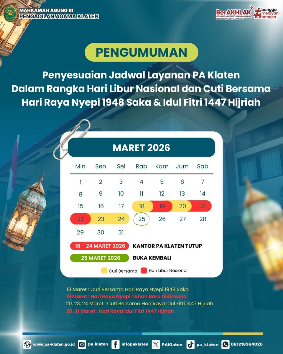 PAKlaten's tweet photo. 📢 𝐏𝐄𝐍𝐆𝐔𝐌𝐔𝐌𝐀𝐍

Dalam rangka Libur Nasional dan Cuti Bersama Hari Raya Nyepi (Tahun Baru Saka 1948) serta Hari Raya Idul Fitri 1447 Hijriah, terdapat penyesuaian jadwal layanan pada Pengadilan Agama Klaten. https://t.co/LGFJCkUEH5
