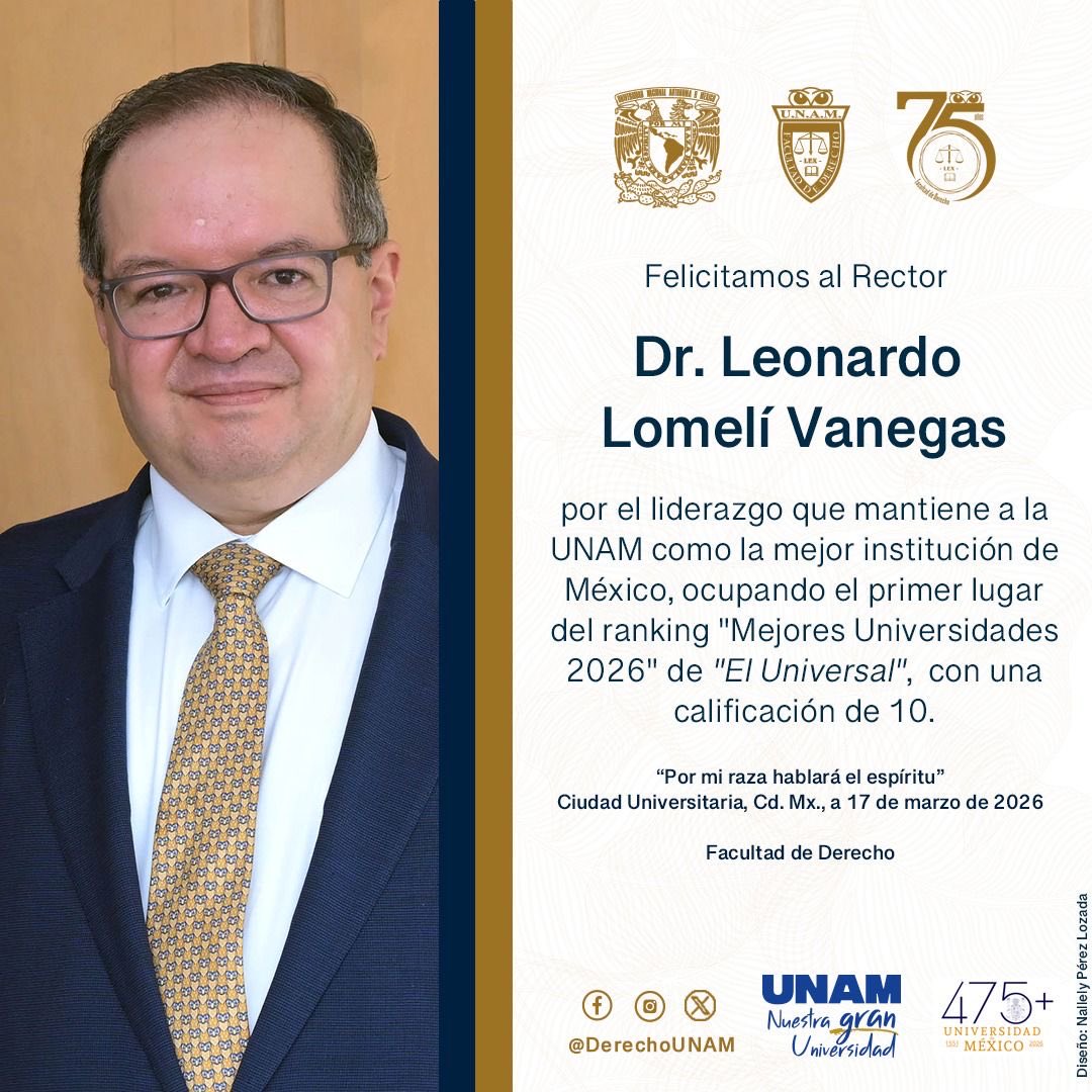 DerechoUNAMmx's tweet photo. #OrgulloUNAM 💙💛

Felicitamos al Rector Dr. Leonardo Lomelí Vanegas por el liderazgo que mantiene a la UNAM como la mejor institución de México, ocupando el primer lugar del ranking "Mejores Universidades 2026" de "El Universal", con una calificación de 10. https://t.co/pNUGsj656q