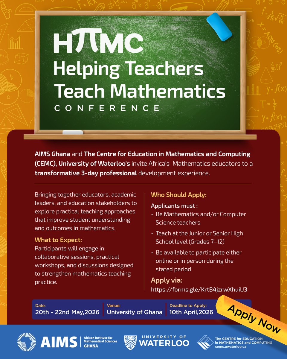 AIMSGhana's tweet image. 📢Call for Applications: #HTTMC2026
In collaboration with CEMC - @UWaterloo, invite JHS/SHS Maths &amp;amp; #Computer Science teachers to a blended conference from 20–22 May at the University of #Ghana.
Deadline: 10 April
Apply via: shorturl.at/8VmJH
#STEMEducation #MathTeachers