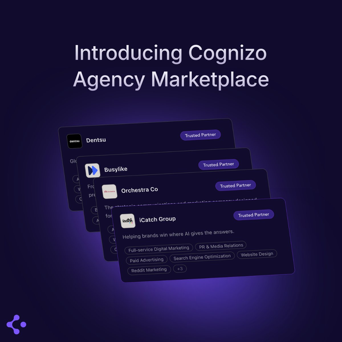 cognizoAI's tweet photo. We just launched Agency Marketplace 🚀

As Cognizo has grown, many of our customers and inbound leads have been asking for trusted agencies to help implement AEO strategies.

So we created the Agency Marketplace to connect those companies directly with vetted agency partners.

Brands can now quickly find trusted AEO experts super-powered by Cognizo.

Apply to our agency partner program now to get featured ⬇️