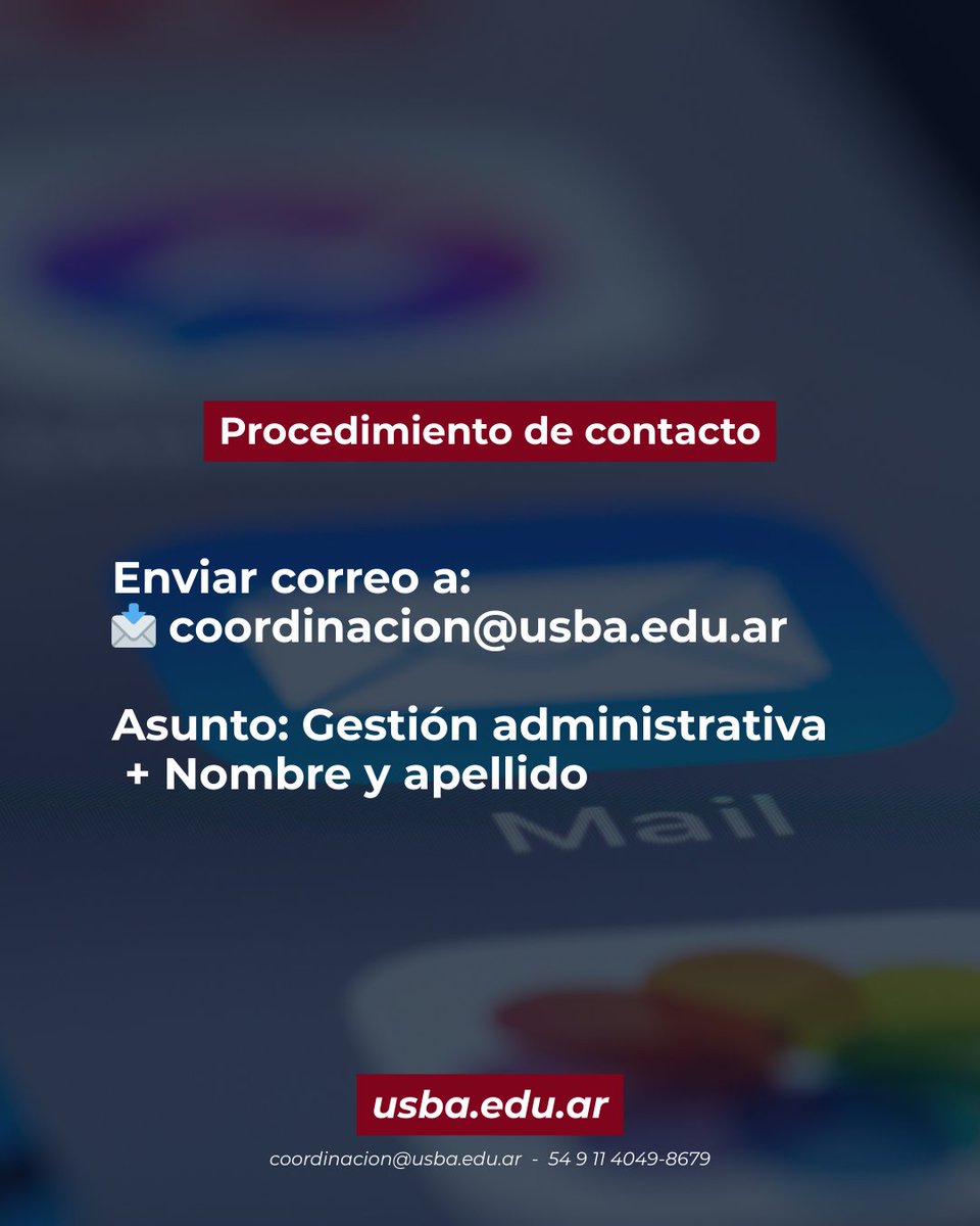 UsbaEducacion's tweet photo. Si tenés consultas o necesitás realizar gestiones administrativas, podés comunicarte con la Universidad del Sur de Buenos Aires.

📩 Escribinos a: coordinacion@usba.edu.ar
Asunto: Gestión administrativa – Nombre y apellido

Nuestro equipo dará seguimiento a cada caso. https://t.co/r9cEk8P2m1