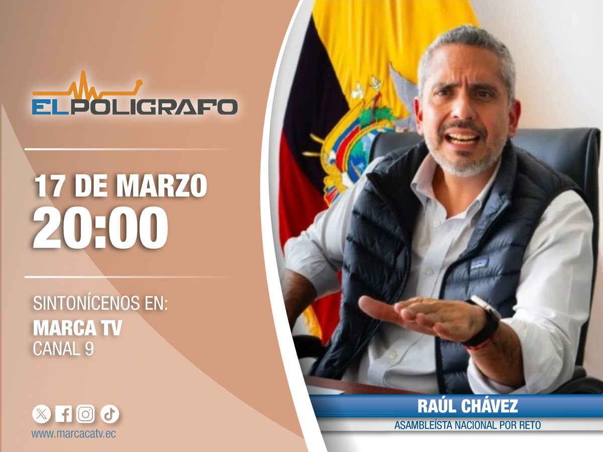 #ElPolígrafo es el espacio destinado para encontrar la verdad, este martes 17/03/2026 nos acompañará #RaúlChavez Asambleísta Nacional #RETO, no se pierda nuestras transmisiones de lunes a jueves a las 20h00 por #MarcaTV en marcatv.ec