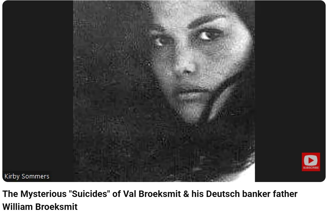 My podcast on the UNALIVING of Val Broeksmit and his Deutsch bank stepfather (both "suicide) from I think 2024-2025. #JeffreyEpstein #Rothschild #DonaldTrump #HenryJarecki #AndrewJarecki

youtube.com/watch?v=WFYyUh…