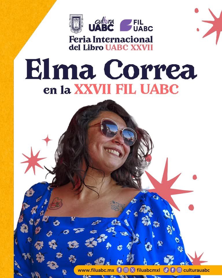 FILUABCMXL's tweet photo. 📚✨ Elma Correa en la XXVII FIL UABC ✨📚
Orgullosamente cachanilla, Elma Correa, una de las voces más destacadas de la narrativa mexicana contemporánea, regresa a casa para formar parte de la FIL.
#FILUABC #EnFILados #ElmaCorrea https://t.co/xIYlRId09O