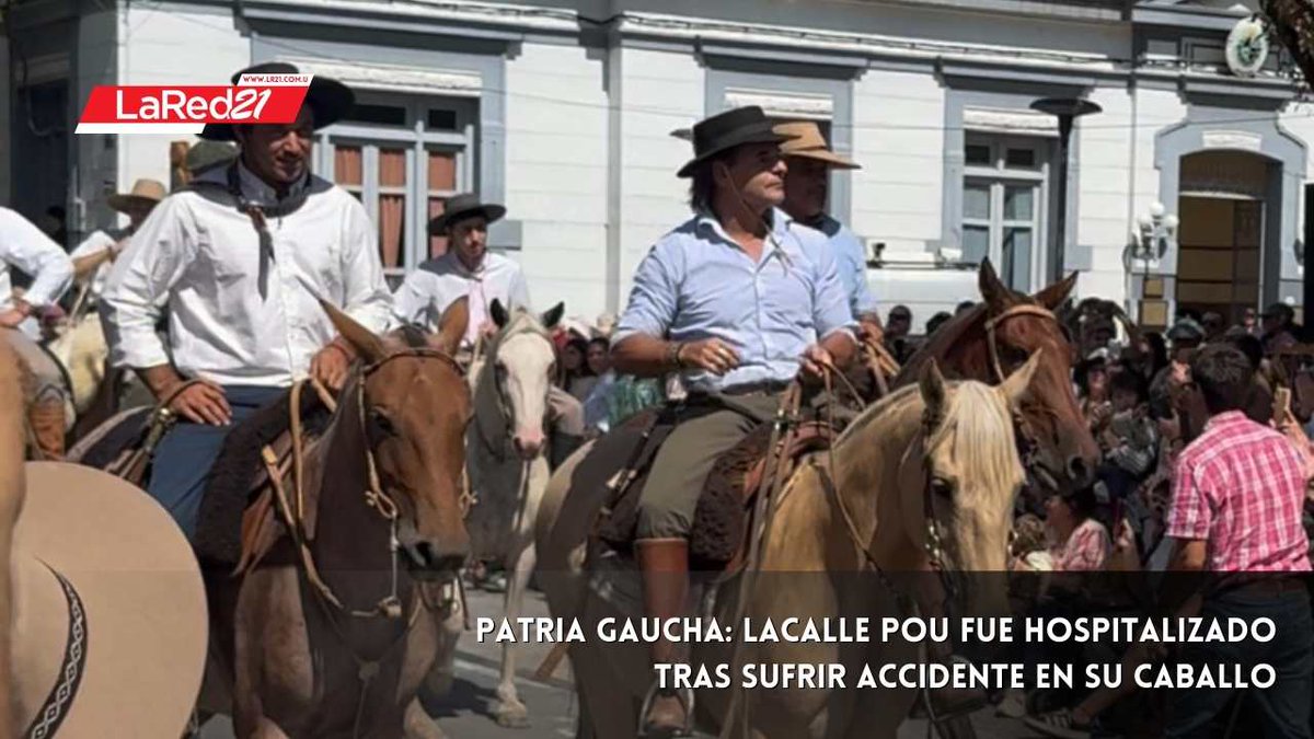 Patria Gaucha: Lacalle Pou fue hospitalizado tras sufrir accidente en su caballo
lr21.com.uy/politica/14932…