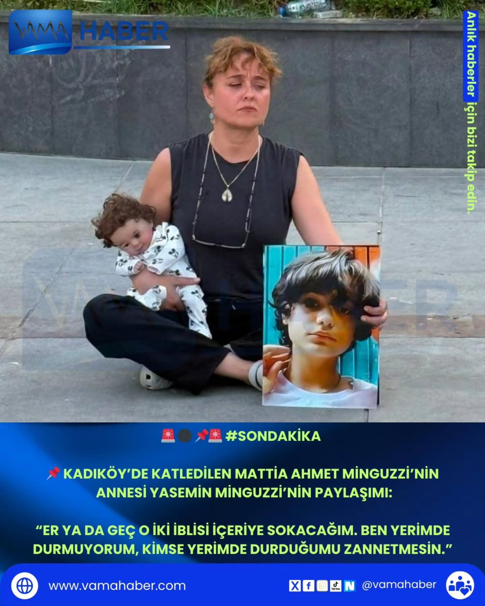 Kadıköy’de katledilen Mattia Ahmet Minguzzi’nin annesi Yasemin Minguzzi’nin paylaşımı: “Er ya da geç o iki iblisi içeriye sokacağım. Ben yerimde durmuyorum, kimse yerimde durduğumu zannetmesin.” #vamahaber #kadıköy #mattiaahmetminguzziiçinadalet #yaseminminguzzi