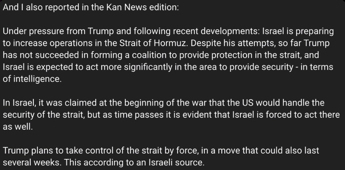 هيئة البث الإسرائيلية: ترامب يخطط للسيطرة على مضيق هرمز بالقوة، في خطوة قد تستمر لأسابيع.. وإسرائيل ستقدم دعم استخباراتي للعمليات العسكرية الأمريكية في مسرح عمليات مضيق هرمز.