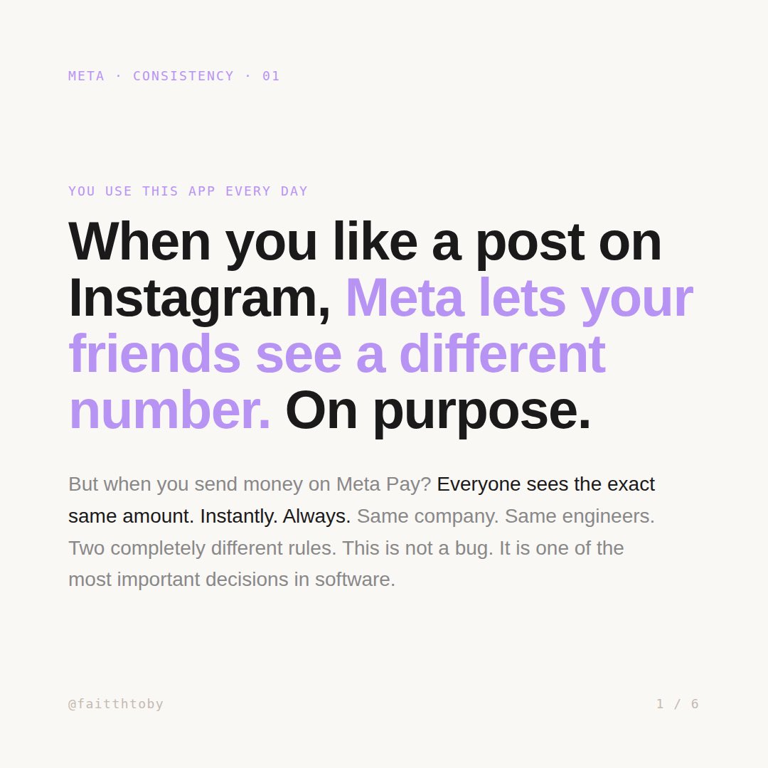faitthtoby's tweet photo. On Instagram, you might see 10 likes.
Your friend sees 8 same post, same time.

But your Meta Pay balance?
The same for you, the system, and everyone else.

That’s not a bug it’s a design choice, tradeoff.

Here’s why 🧵 https://t.co/pPD9oRRzKo
