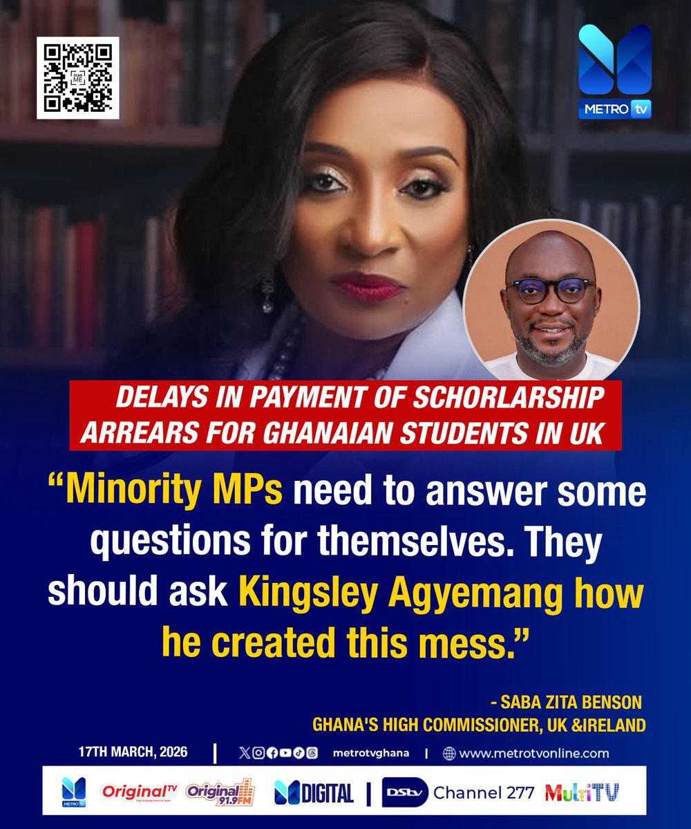 metrotvgh's tweet photo. DELAYS IN PAYMENT OF SCHORLARSHIP ARREARS FOR GHANAIAN STUDENTS IN UK

Minority MPs need to answer some questions for themselves. They should ask Kingsley Agyemang how he created this mess." -- Saba Zita Benson (Ghana's High Commissioner, UK &amp;Ireland)

#MetroNews #metrotvonline https://t.co/ixS1lbC2i1