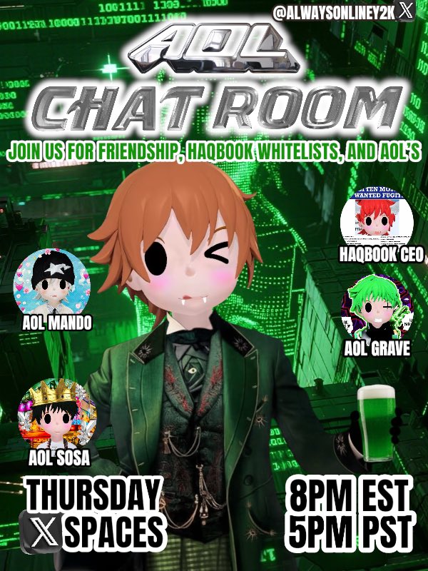 ://AOL CHATROOM - THURSDAY
❕ON X SPACES
❕LOG IN @ 8PM EST // 5PM PST
🛜 ARE YOU ONLINE?
⛓️ OFFICIAL LINKS IN PINNED POST