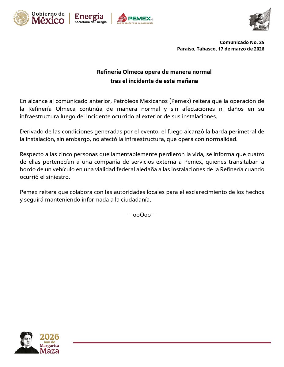La #SENER informa que la Refinería Olmeca opera de manera normal y sin afectaciones a su infraestructura luego del incendio ocurrido esta mañana fuera de las instalaciones de la misma. Lamentamos profundamente el fallecimiento de cinco personas, cuatro de una empresa de servicios