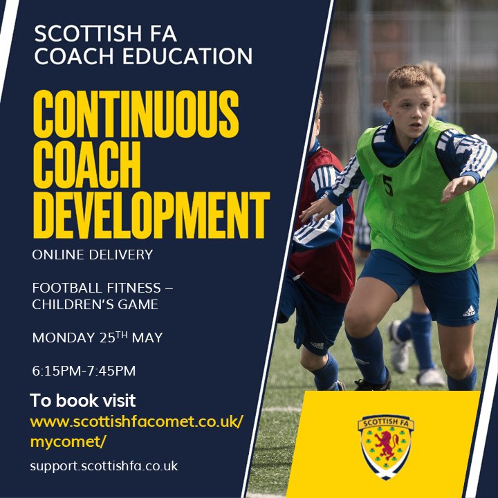 ScotFAWest's tweet photo. 🚨 COACH EDUCATION 🚨

Three upcoming Football Fitness CCD events ⚽️

📍Online Delivery 
📆 Dates across May
💻 6:15pm - 7:45pm  

Book here 👉 https://t.co/ZqdCV7osId

#ScottishFACoachEd https://t.co/ieccPYUIb1