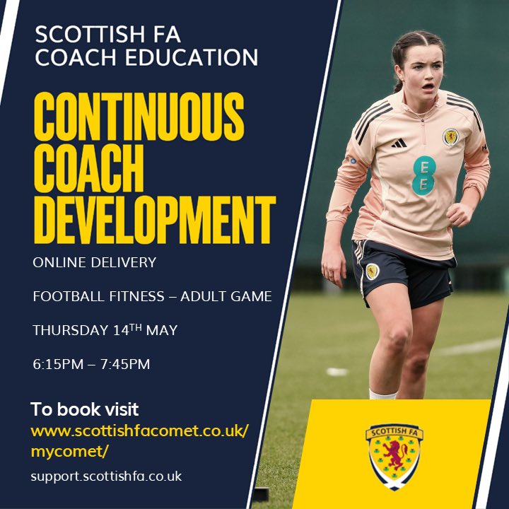 ScotFAWest's tweet photo. 🚨 COACH EDUCATION 🚨

Three upcoming Football Fitness CCD events ⚽️

📍Online Delivery 
📆 Dates across May
💻 6:15pm - 7:45pm  

Book here 👉 https://t.co/ZqdCV7osId

#ScottishFACoachEd https://t.co/ieccPYUIb1