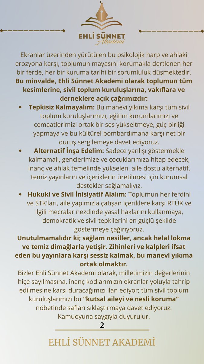 EKRANLARDAN EVLERİMİZE SIZAN AHLAKİ TAHRİBATA KARŞI ORTAK DURUŞ ÇAĞRISI

Kıymetli Milletimiz, Değerli Sivil Toplum Kuruluşlarımız ve Eğitim Gönüllüleri;

İçinde bulunduğumuz çağda, inancımıza, kültürümüze ve en büyük karemiz olan aile yapımıza yönelik saldırılar artık cephelerde