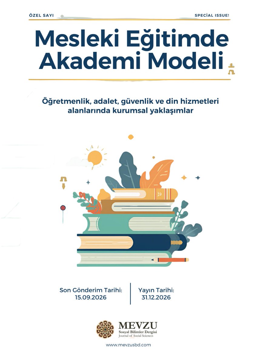 MevzuSbd's tweet photo. Özel Sayı Çağrısı
Mesleki Eğitimde Akademi Modeli
Son gönderim tarihi: 15.09.2026
Yazım kuralları: https://t.co/cejMZPWfrm
Makale gönderim sistemi: https://t.co/oSGRN58qDE
Yayın tarihi: 31.12.2026 https://t.co/O9i3PvB6eH