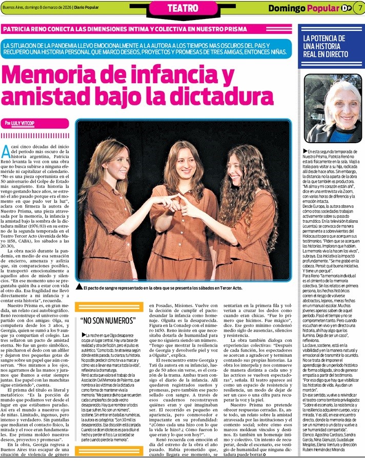 Se acerca el 50 Aniversario del Golpe de Estado y el teatro siempre ejerce la memoria activa, al margen de las fechas redondas. Nuestro Prisma, una pieza de Patricia Reno, a través de un pacto entre amigas, recuerdos y el pasado que se hace presente.