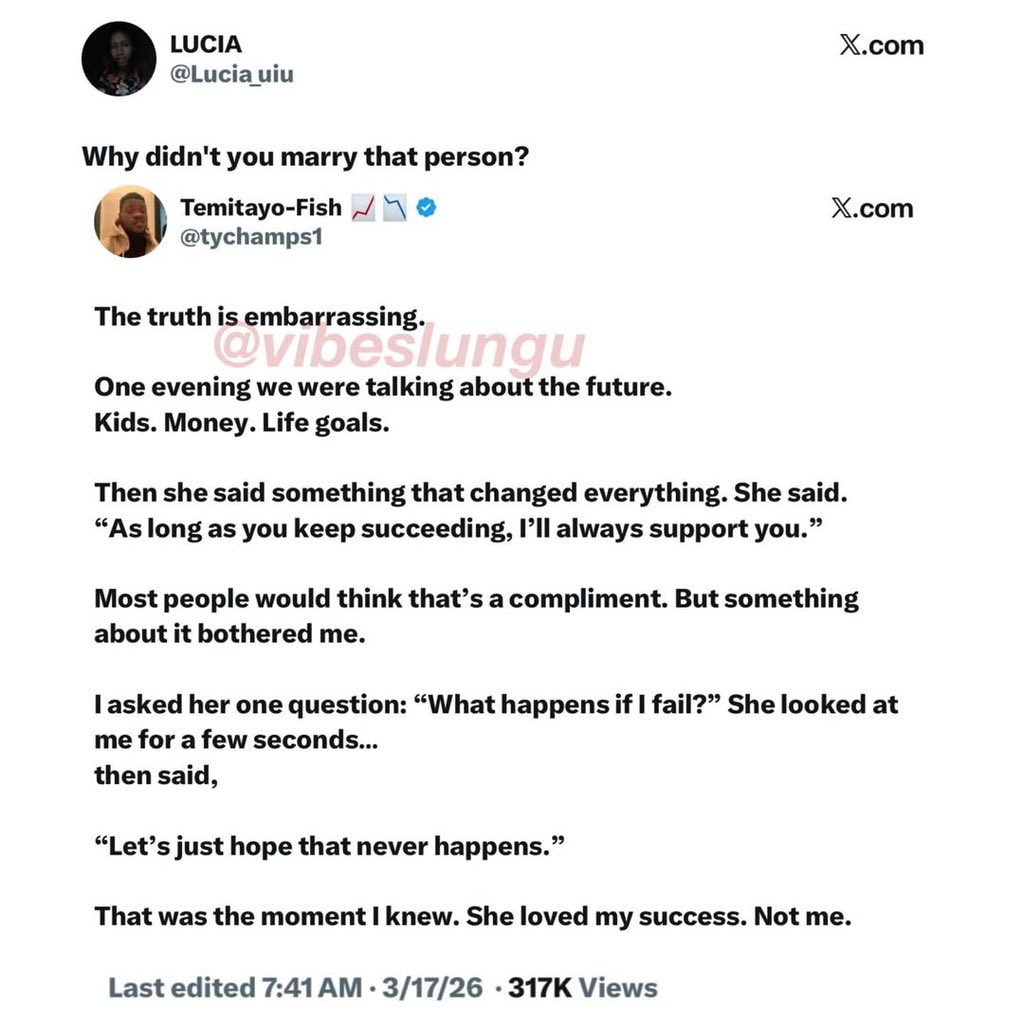 Man says he realized he couldn’t marry a woman after asking her one question:

“What happens if I fail?”

Her response made him believe she loved his success, not him.