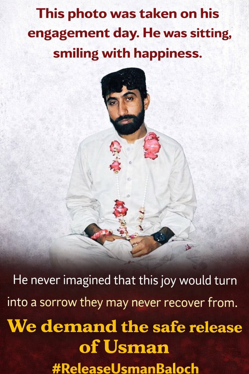 khadija_baloc's tweet photo. This photo was taken on his engagement day. He was sitting, smiling with happiness. He never imagined that this joy would turn into a sorrow they may never recover from.
We demand the safe release of Usman
#ReleaseUsmanBaloch #ReleaseDawoodBaloch
#ReleaseHakimMajeedBaloch https://t.co/NLRZXHPKeO